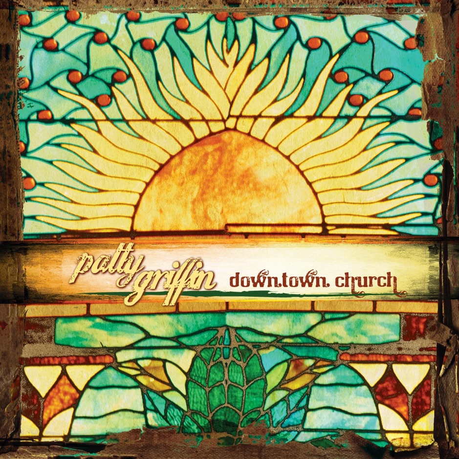 Patty Griffin - Downtown Church